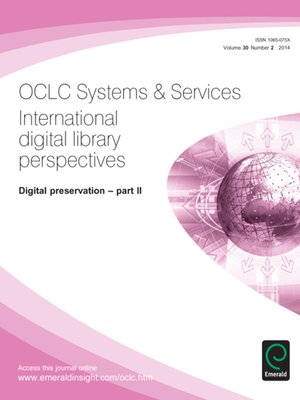 cover image of OCLC Systems & Services: International Digital Library Perspectives, Volume 30, Issue 2